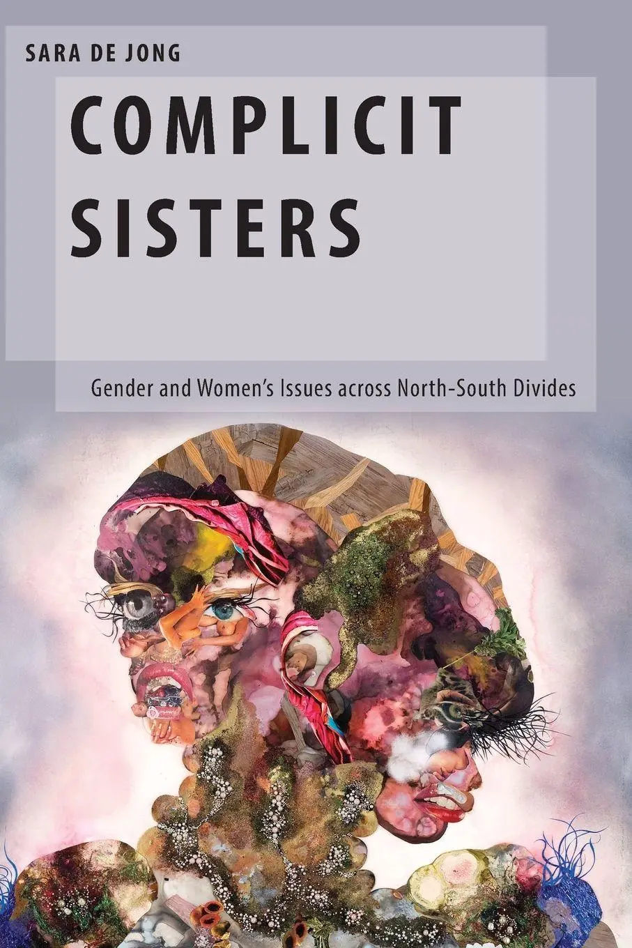 Cover: 9780190055882 | Complicit Sisters | Sara de Jong | Taschenbuch | Englisch | 2019