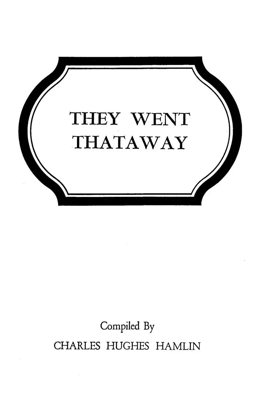 Cover: 9780806305882 | They Went Thataway. Three Volumes in One | Charles Hughes Hamlin