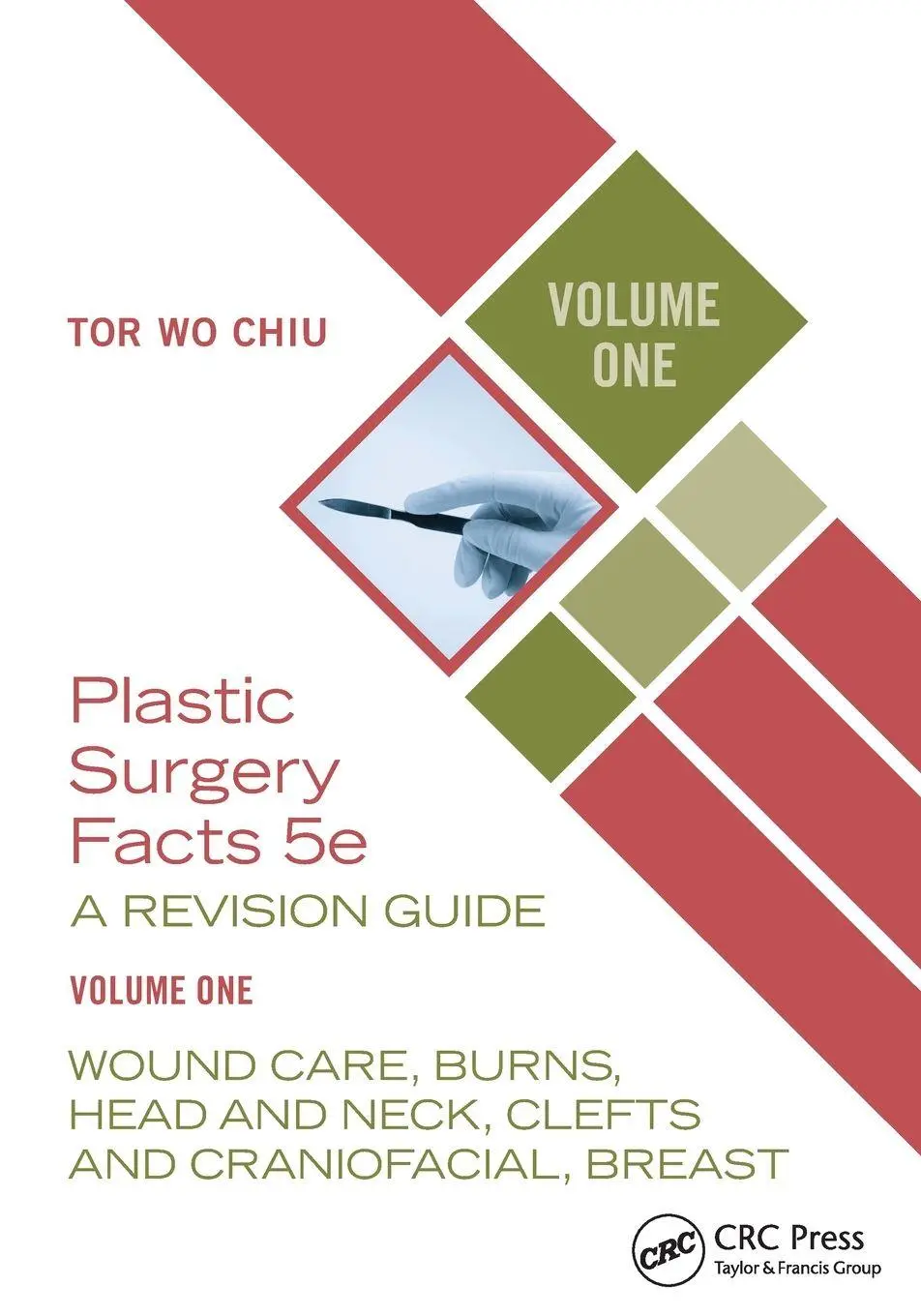 Cover: 9781041215882 | Plastic Surgery Facts: A Revision Guide Volume One | Tor Wo Chiu
