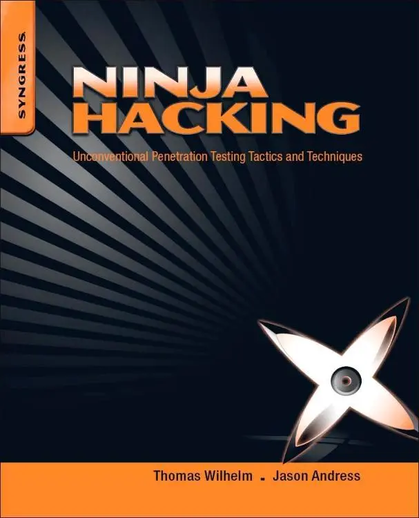 Cover: 9781597495882 | Ninja Hacking | Thomas Wilhelm (u. a.) | Taschenbuch | Englisch | 2010