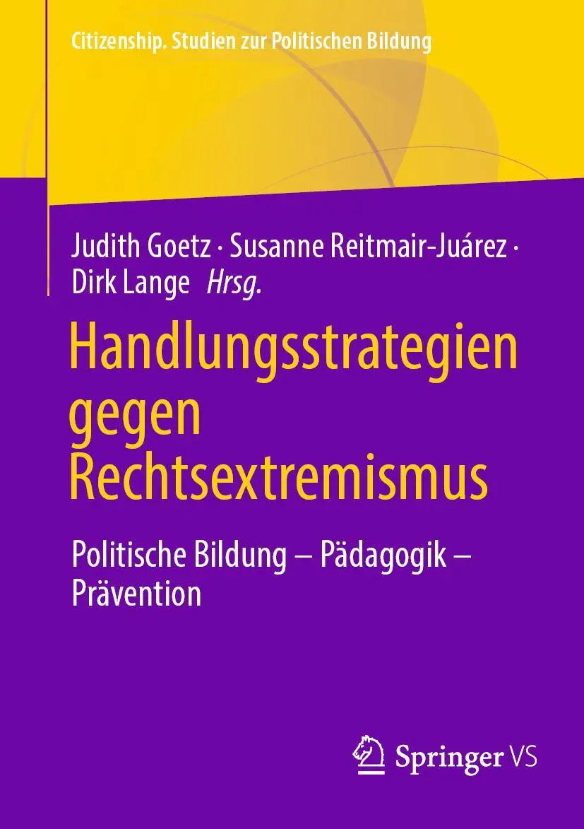 Cover: 9783658365882 | Handlungsstrategien gegen Rechtsextremismus | Judith Goetz (u. a.)