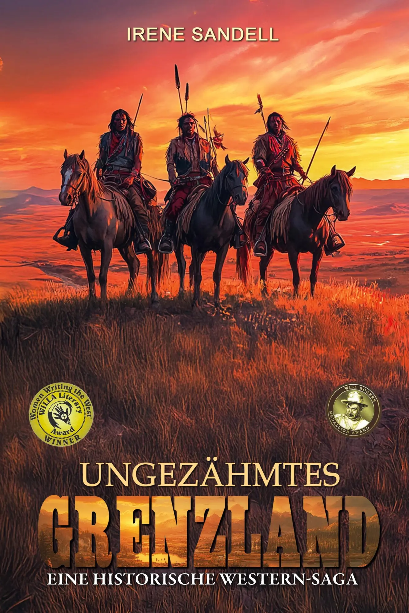 Cover: 9783964035882 | Ungezähmtes Grenzland | Eine historische Western-Saga | Irene Sandell