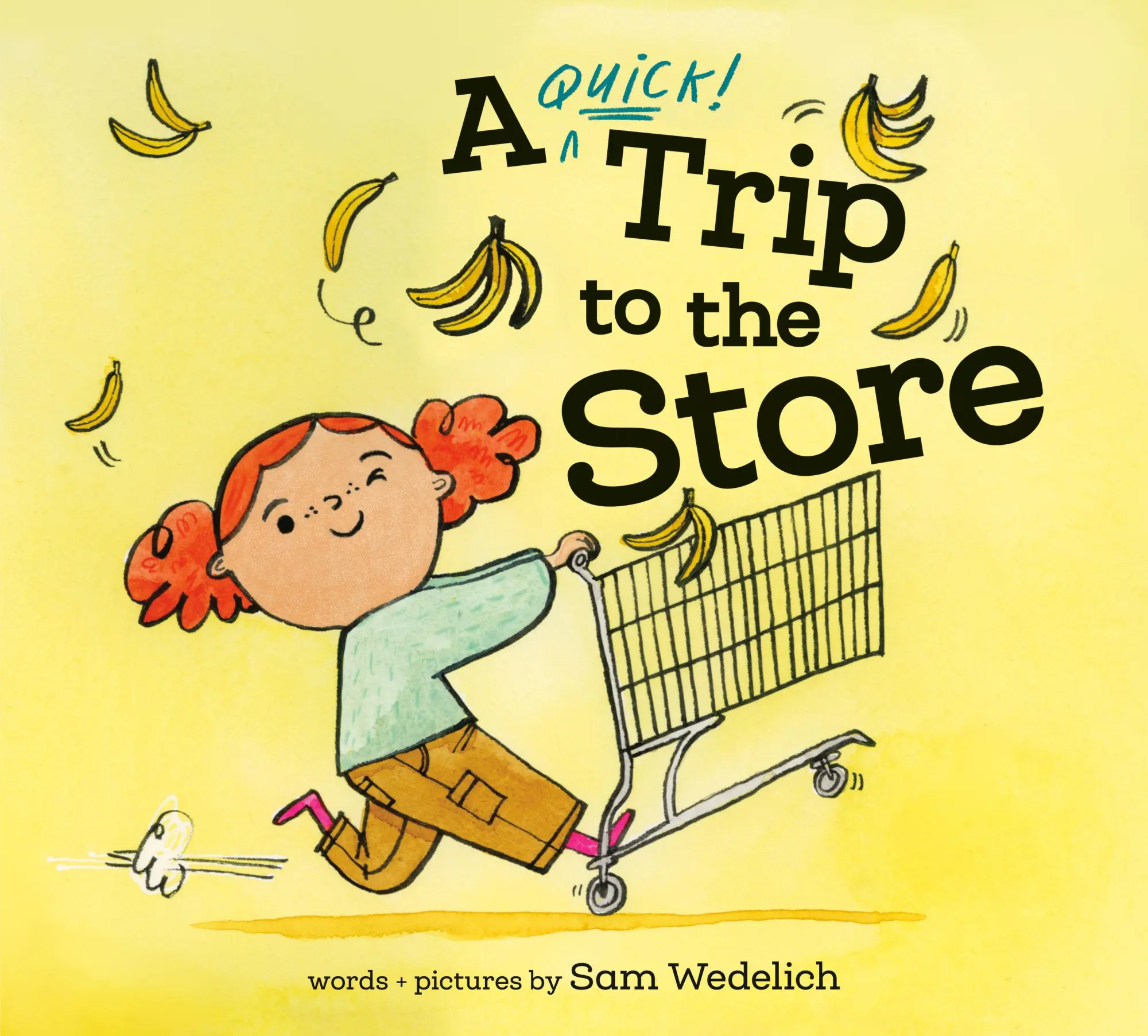 Cover: 9780593905982 | A Quick Trip to the Store | Sam Wedelich | Buch | Englisch | 2025