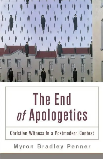 Cover: 9780801035982 | End of Apologetics | Christian Witness in a Postmodern Context | Buch
