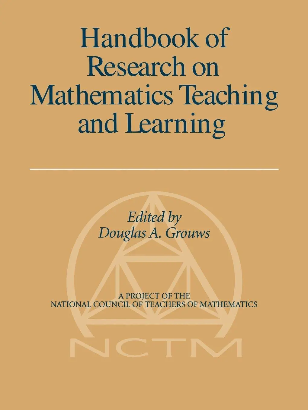 Cover: 9781593115982 | Handbook of Research on Mathematics Teaching and Learning (Volume...