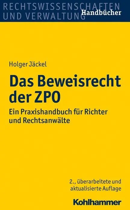 Cover: 9783170255982 | Das Beweisrecht der ZPO | Holger Jäckel | Taschenbuch | Deutsch | 2014