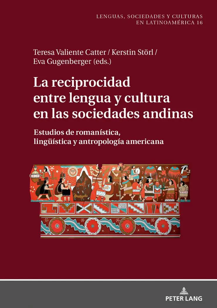 Cover: 9783631765982 | La reciprocidad entre lengua y cultura en las sociedades andinas
