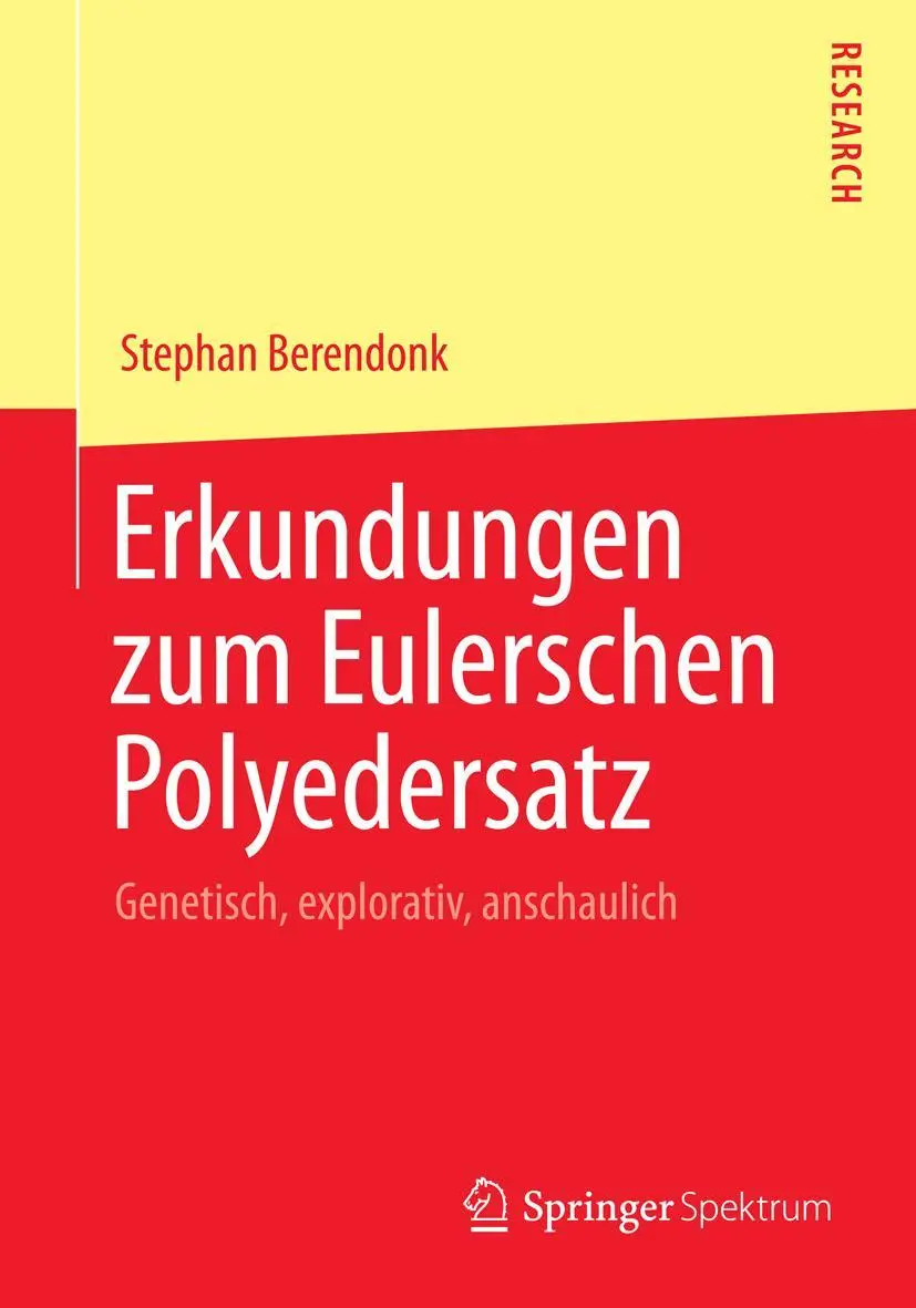 Cover: 9783658045982 | Erkundungen zum Eulerschen Polyedersatz | Stephan Berendonk | Buch