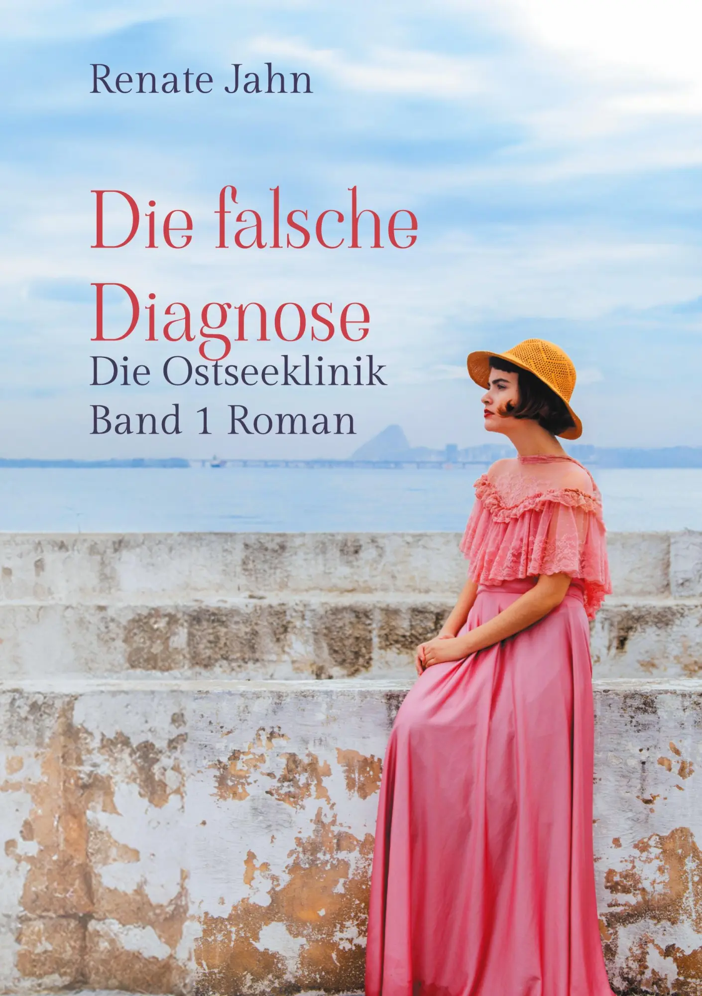 Cover: 9783769305982 | Die falsche Diagnose | Die Ostseeklinik Band 1 Roman | Renate Jahn