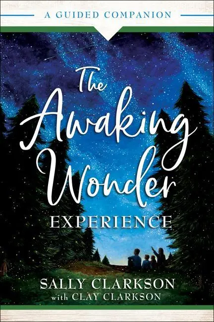 Cover: 9780764236082 | The Awaking Wonder Experience | A Guided Companion | Clarkson (u. a.)