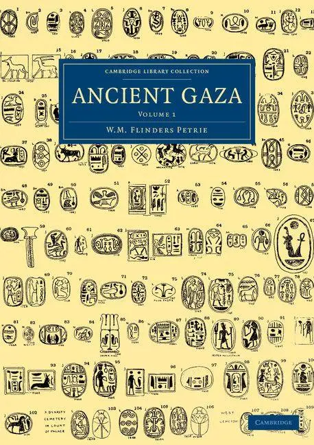 Cover: 9781108066082 | Ancient Gaza | Volume 1 | William Matthew Flinders Petrie | Buch
