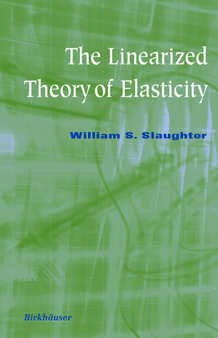 Cover: 9781461266082 | The Linearized Theory of Elasticity | William S. Slaughter | Buch