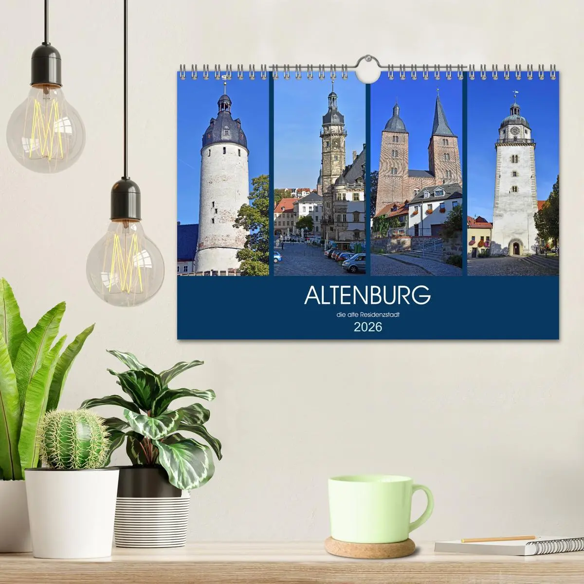 Bild: 9783457726082 | ALTENBURG, die alte Residenzstadt (Wandkalender 2026 DIN A4 quer),...