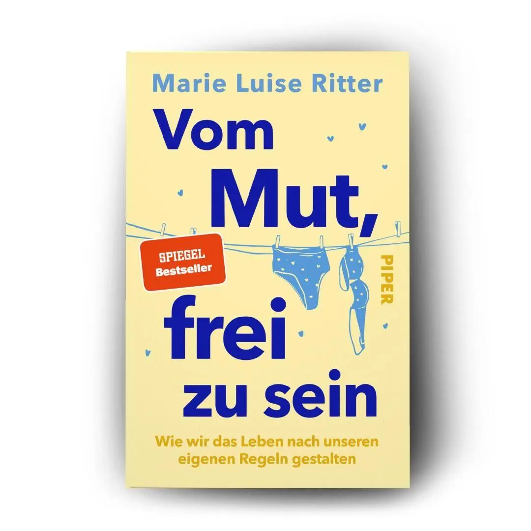 Bild: 9783492066082 | Vom Mut, frei zu sein | Marie Luise Ritter | Taschenbuch | 240 S.