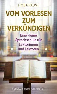 Cover: 9783791736082 | Vom Vorlesen zum Verkündigen | Lioba Faust | Taschenbuch | 104 S.