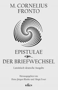 Cover: 9783826096082 | Epistulae Der Briefwechsel | Hans-Jürgen Blanke (u. a.) | Taschenbuch