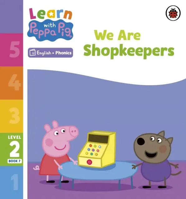 Cover: 9780241576182 | Learn with Peppa Phonics Level 2 Book 7 - We Are Shopkeepers...