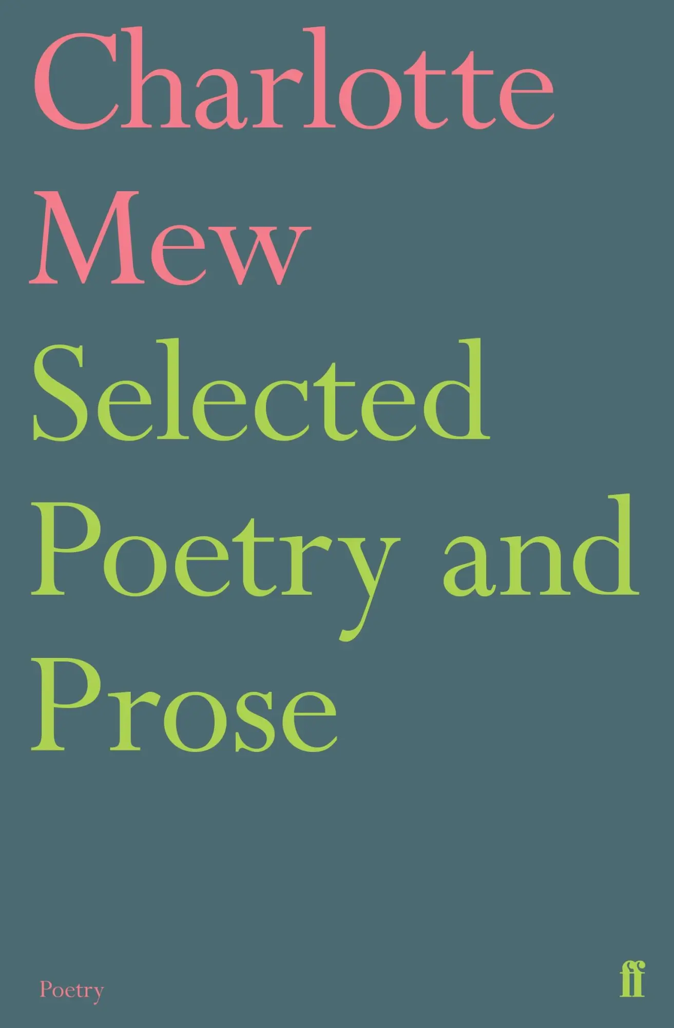Cover: 9780571316182 | Selected Poetry and Prose | Charlotte Mew | Taschenbuch | Englisch