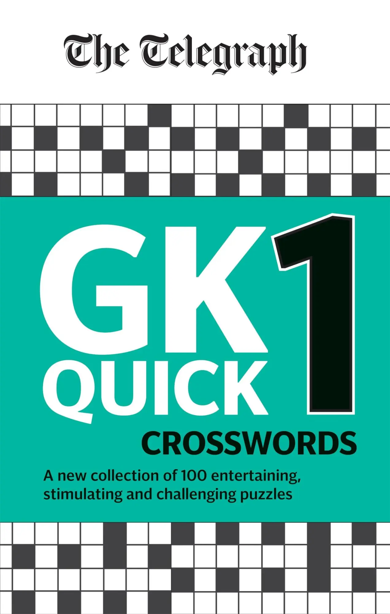 Cover: 9780600636182 | The Telegraph GK Quick Crosswords Volume 1 | Telegraph Media Group Ltd