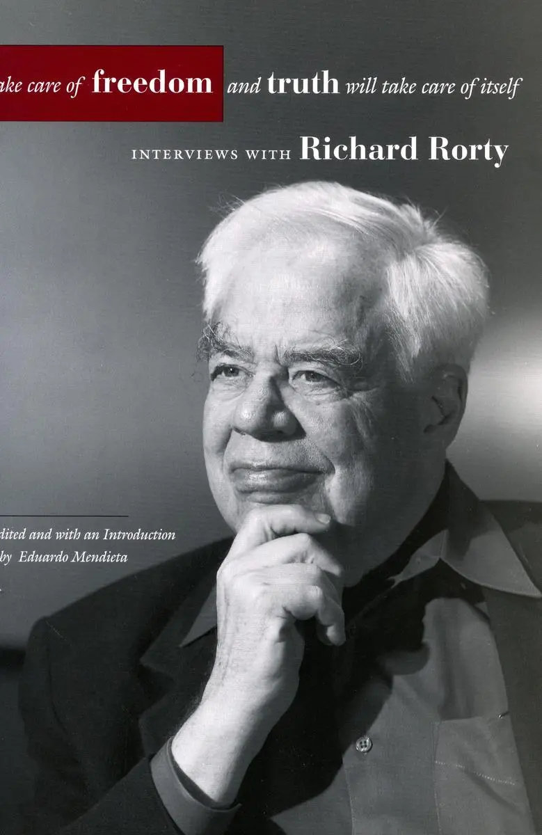 Cover: 9780804746182 | Take Care of Freedom and Truth Will Take Care of Itself | Rorty | Buch