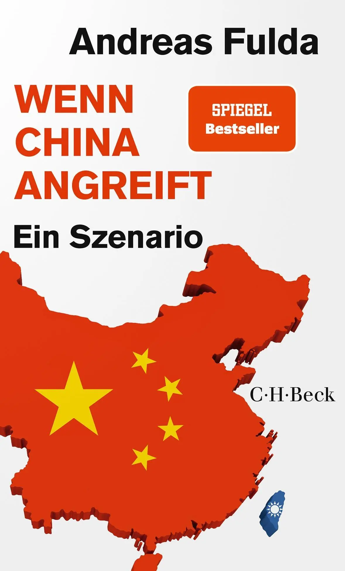 Cover: 9783406846182 | Wenn China angreift | Ein Szenario | Andreas Fulda | Taschenbuch