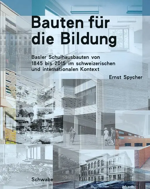 Cover: 9783796536182 | Bauten für die Bildung | Ernst Spycher | Bundle | Gebunden | Deutsch