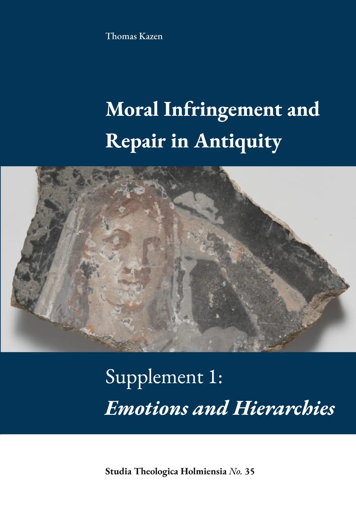 Cover: 9789188906182 | Moral Infringement and Repair in Antiquity | Thomas Kazen | Buch