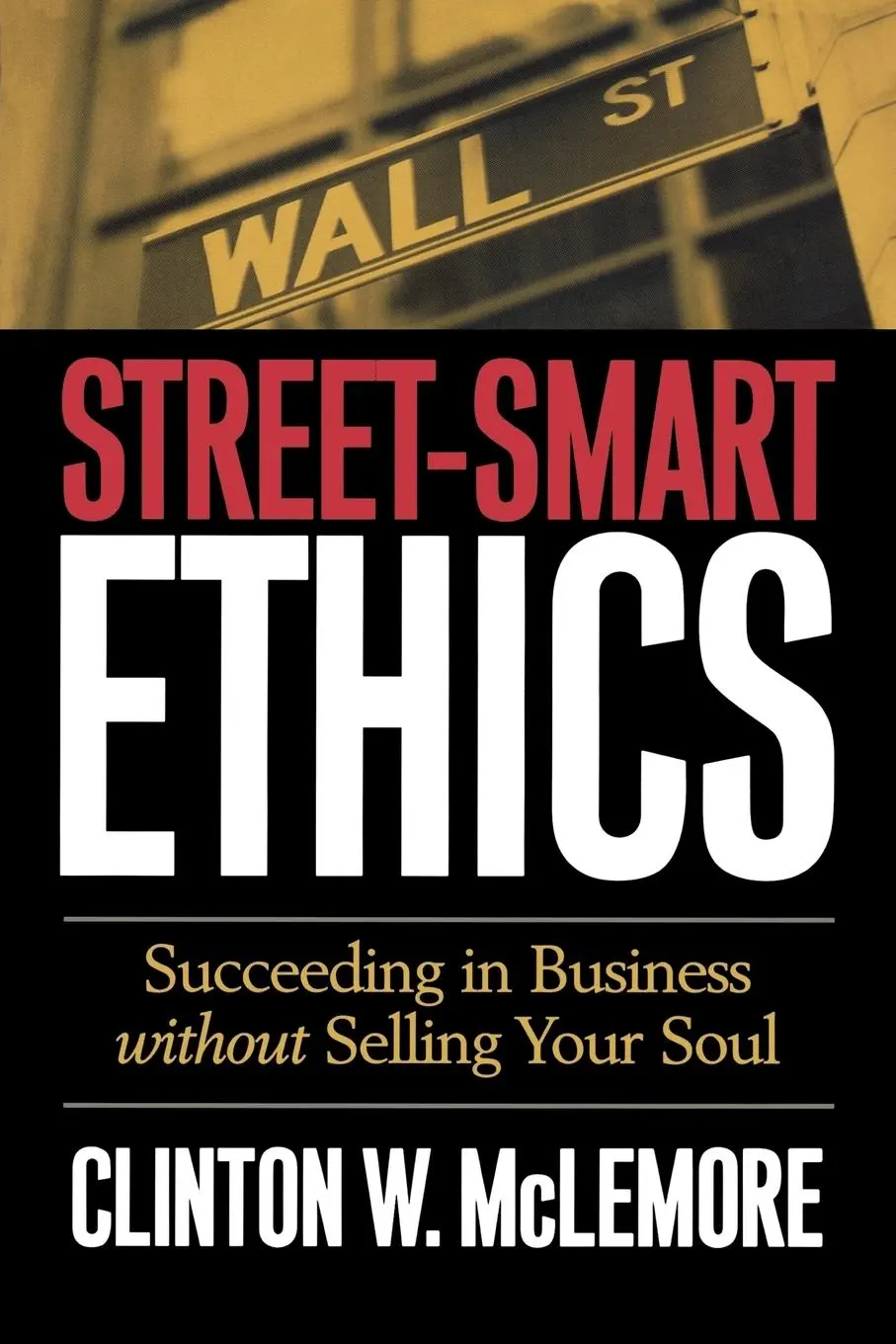 Cover: 9780664226282 | Street-Smart Ethics | Clinton Mclemore | Taschenbuch | Englisch | 2009