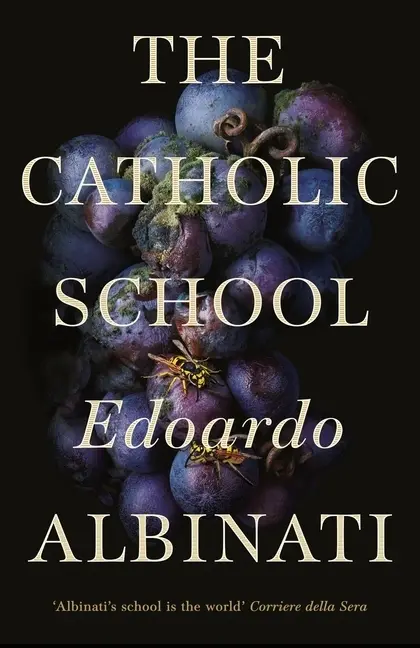 Cover: 9781509856282 | The Catholic School | Edoardo Albinati | Taschenbuch | Royal | 2019