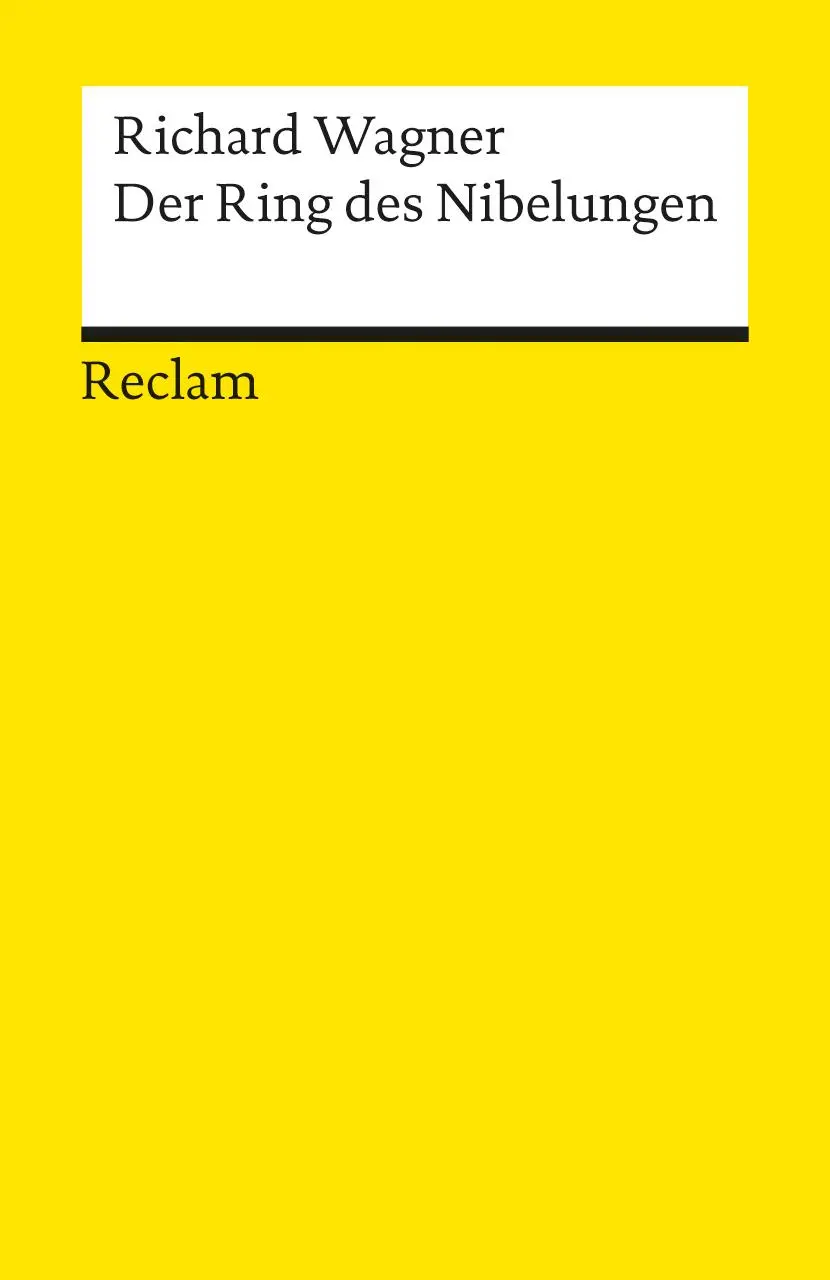 Cover: 9783150186282 | Der Ring des Nibelungen | Richard Wagner | Taschenbuch | 552 S. | 2009