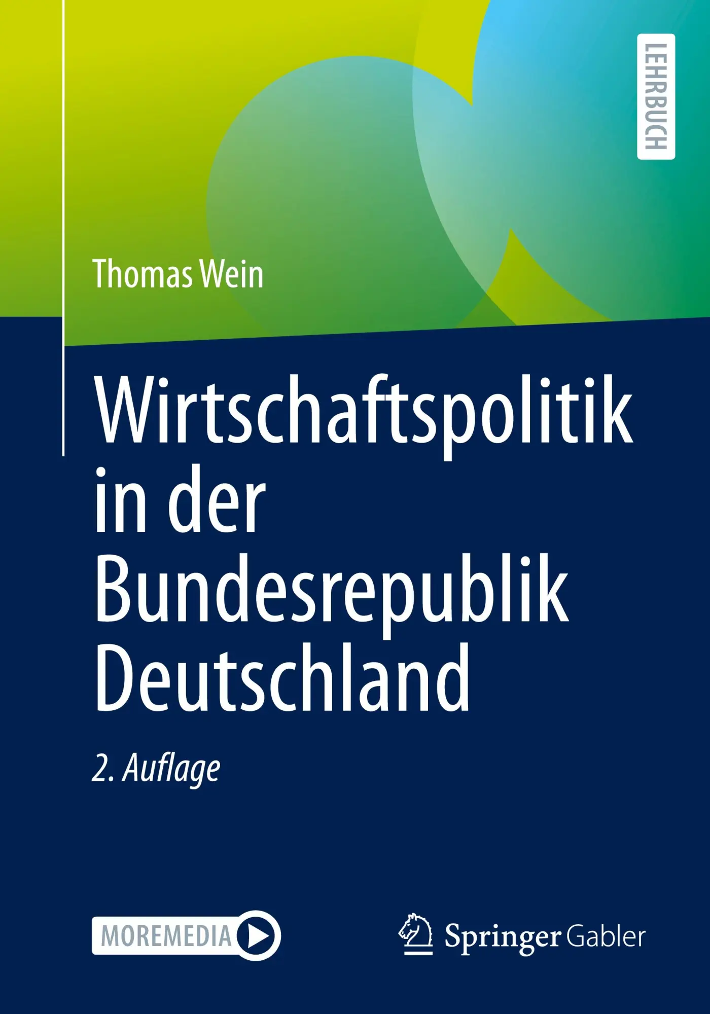 Cover: 9783658466282 | Wirtschaftspolitik in der Bundesrepublik Deutschland | Thomas Wein