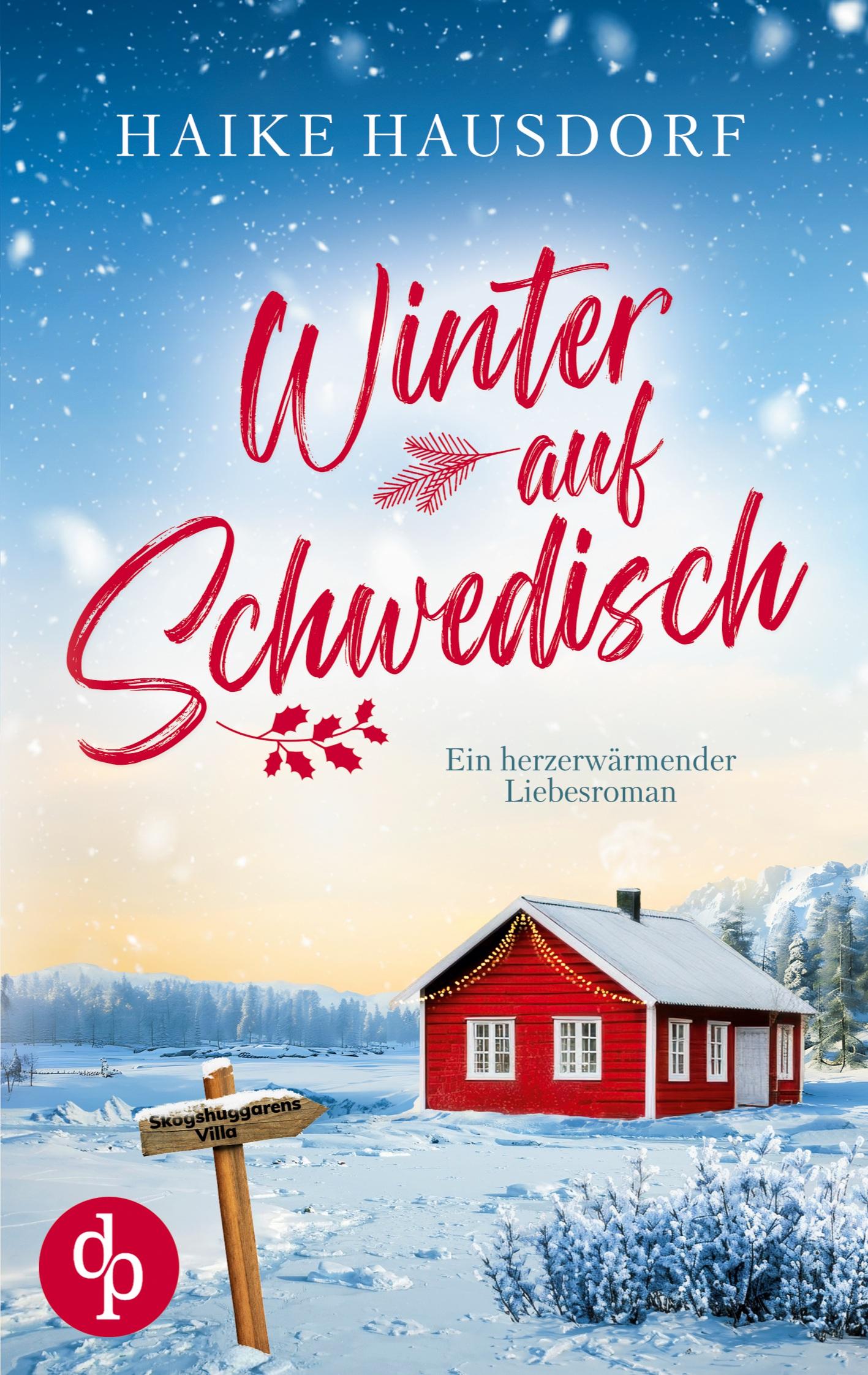 Cover: 9783989986282 | Winter auf Schwedisch Ein Feel Good Liebesroman voller Humor und...