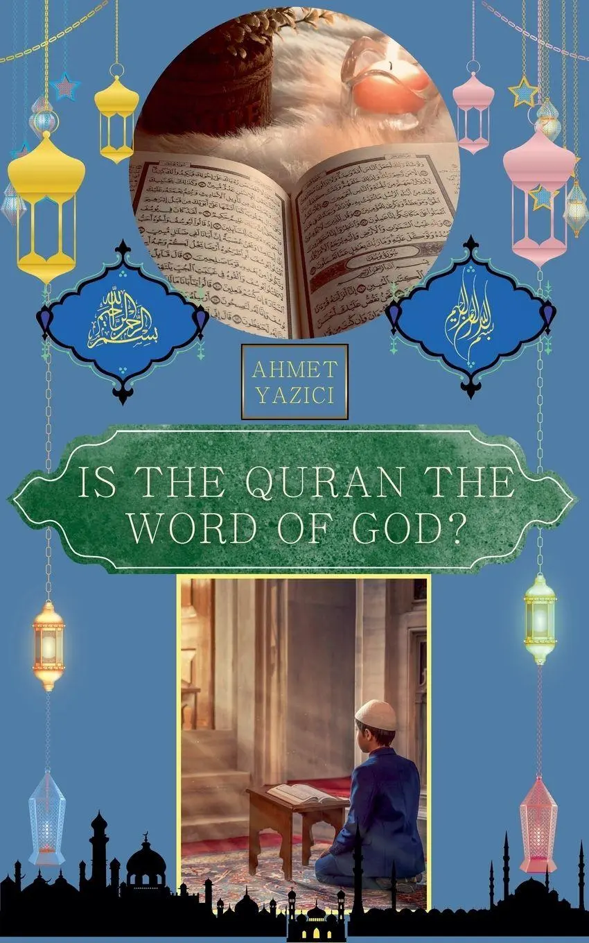 Cover: 9798231476282 | Is the Quran the Word of God? | Ahmet Yazici | Taschenbuch | Englisch