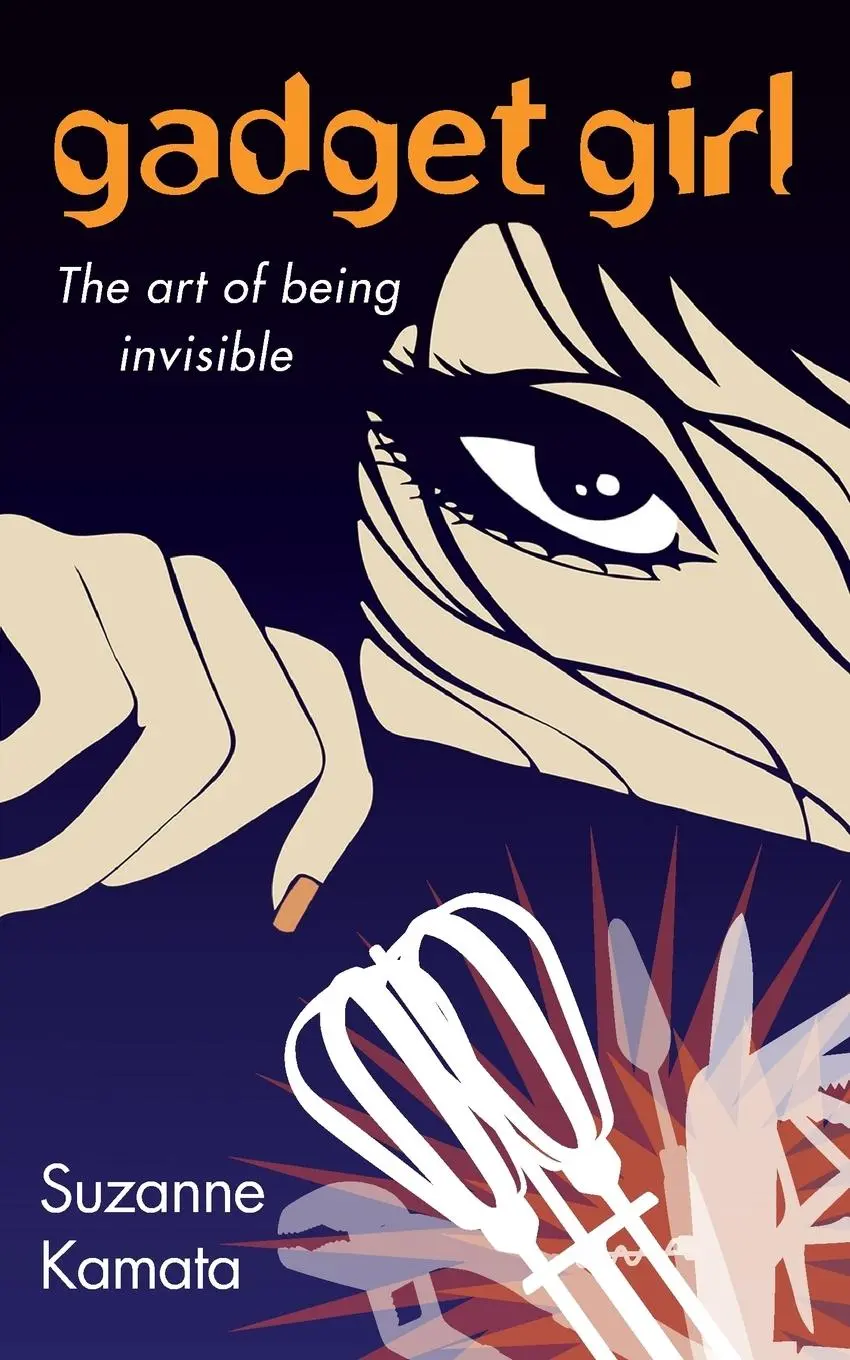 Cover: 9781936846382 | Gadget Girl | The Art of Being Invisible | Suzanne Kamata | Buch