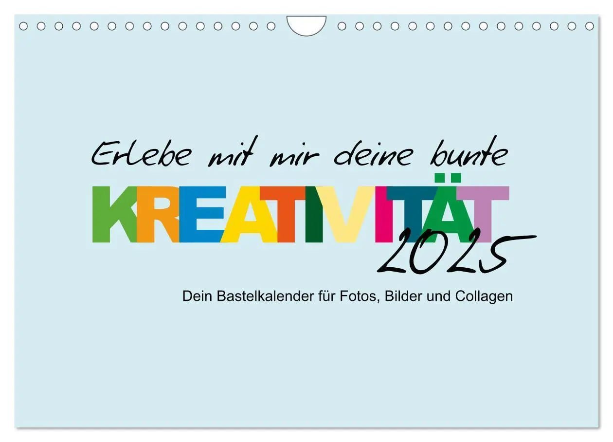 Cover: 9783383996382 | Erlebe mit mir deine bunte Kreativität (Wandkalender 2025 DIN A4...