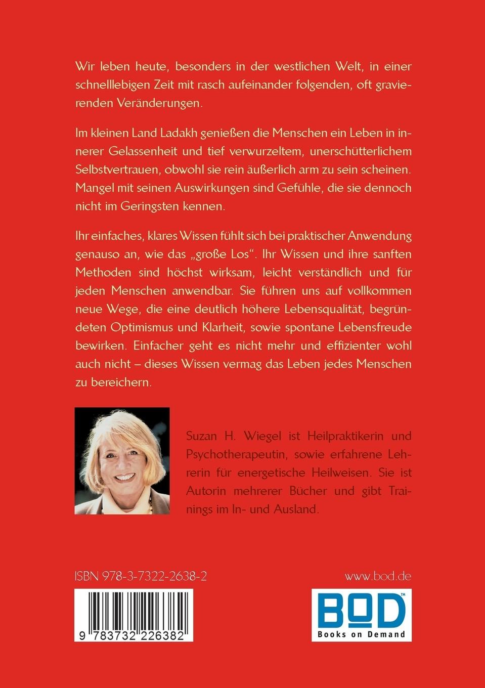 Rückseite: 9783732226382 | Der Ladakh-Impuls | Abschied vom Mangel | Suzan H. Wiegel | Buch