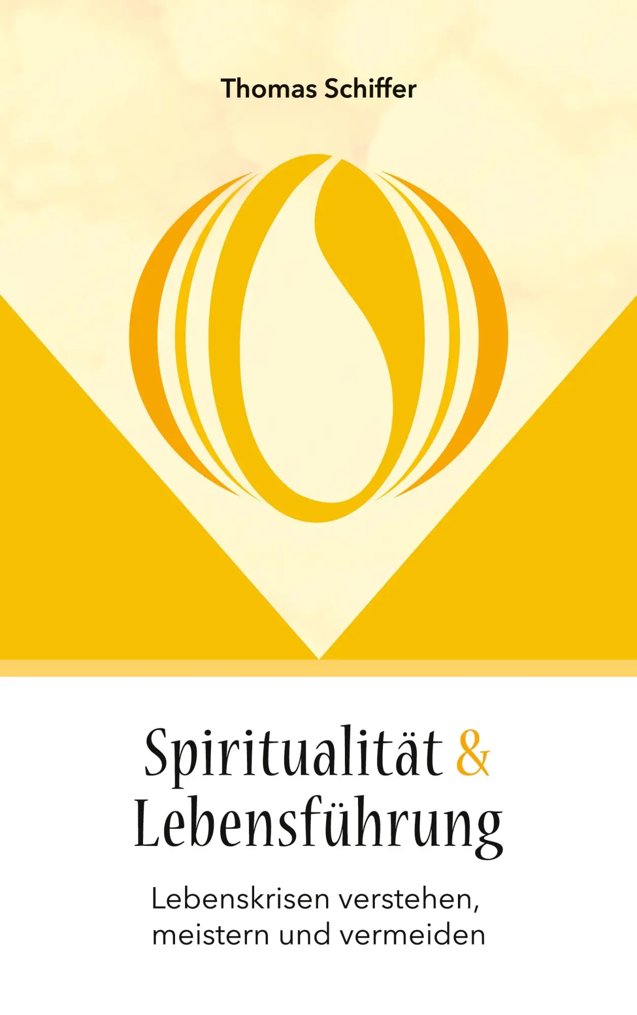 Cover: 9783752646382 | Spiritualität und Lebensführung | Thomas Schiffer | Taschenbuch | 2021