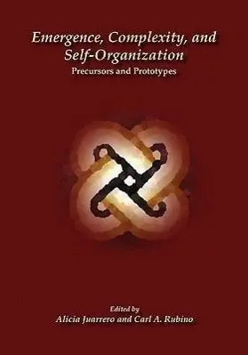 Cover: 9780984216482 | EMERGENCE COMPLEXITY &amp; SELF-OR | Alicia Juarrero (u. a.) | Taschenbuch