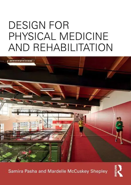 Cover: 9781032936482 | Design for Physical Medicine and Rehabilitation | Shepley (u. a.)