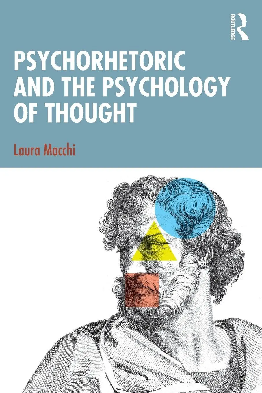 Cover: 9781041156482 | Psychorhetoric and the Psychology of Thought | Laura Macchi | Buch