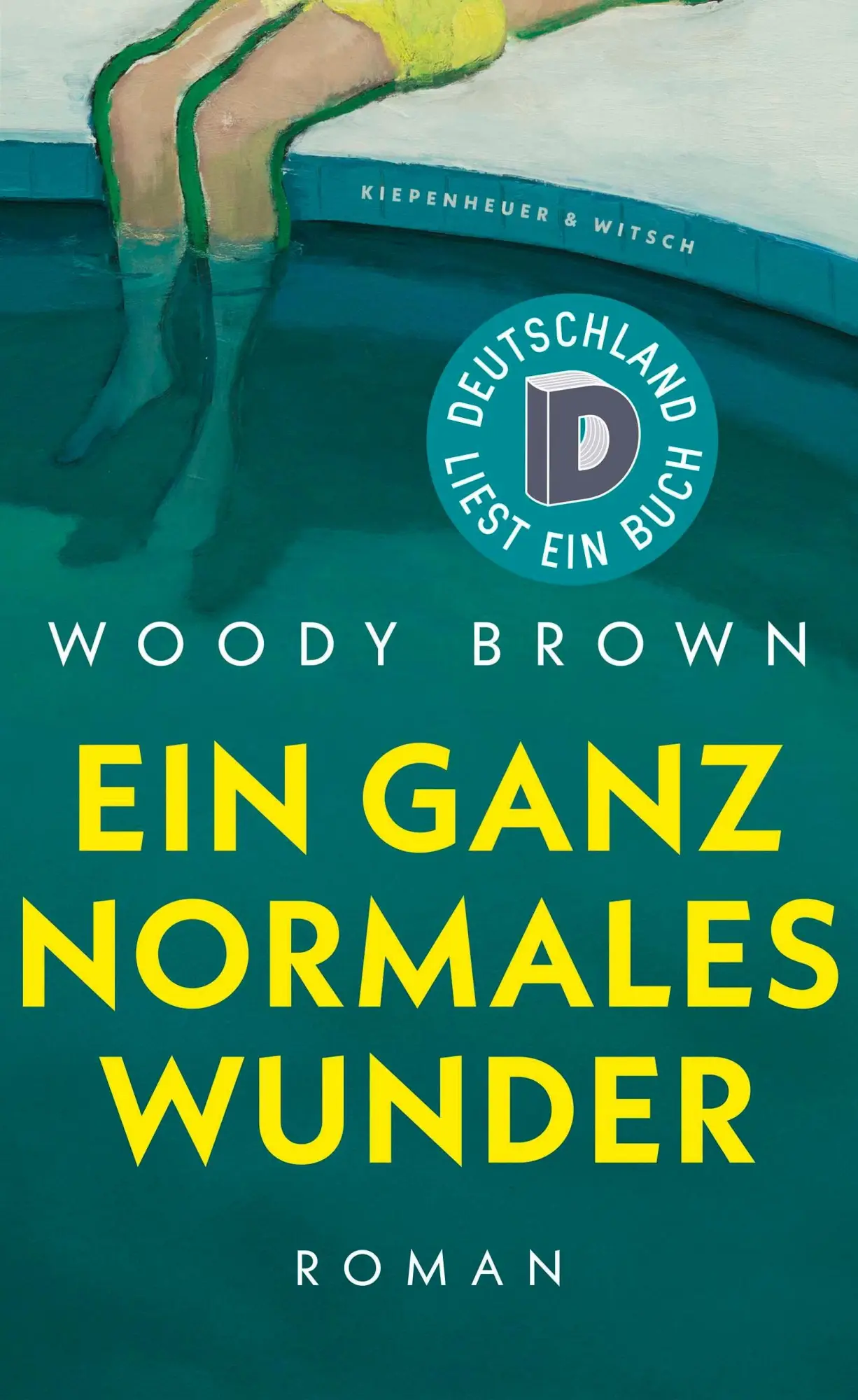 Cover: 9783462016482 | Ein ganz normales Wunder | Roman | Woody Brown | Buch | 224 S. | 2026
