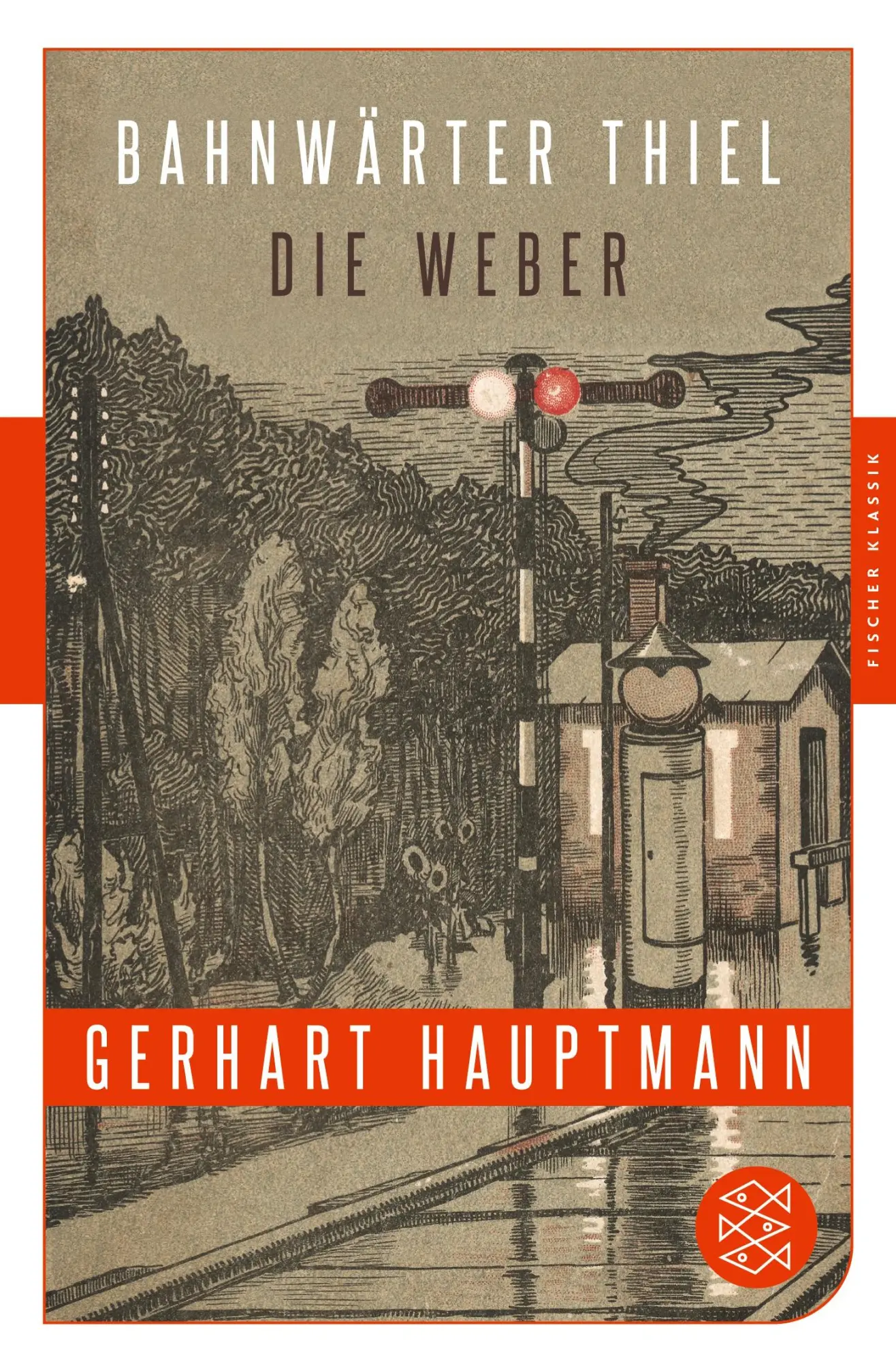 Cover: 9783596906482 | Bahnwärter Thiel / Die Weber | Gerhart Hauptmann | Taschenbuch | 2017