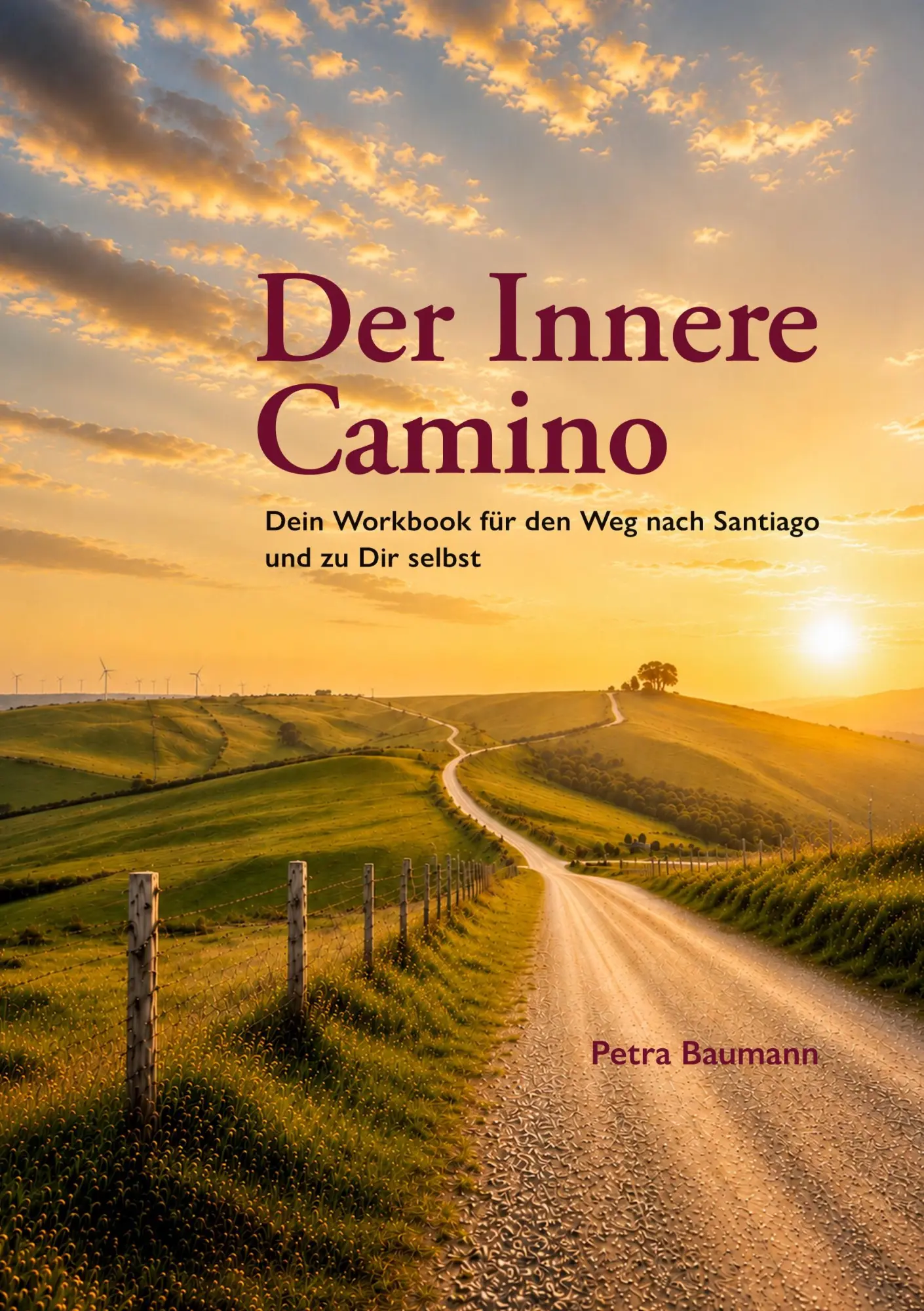 Cover: 9783695696482 | Der Innere Camino | Petra Baumann | Taschenbuch | 168 S. | Deutsch