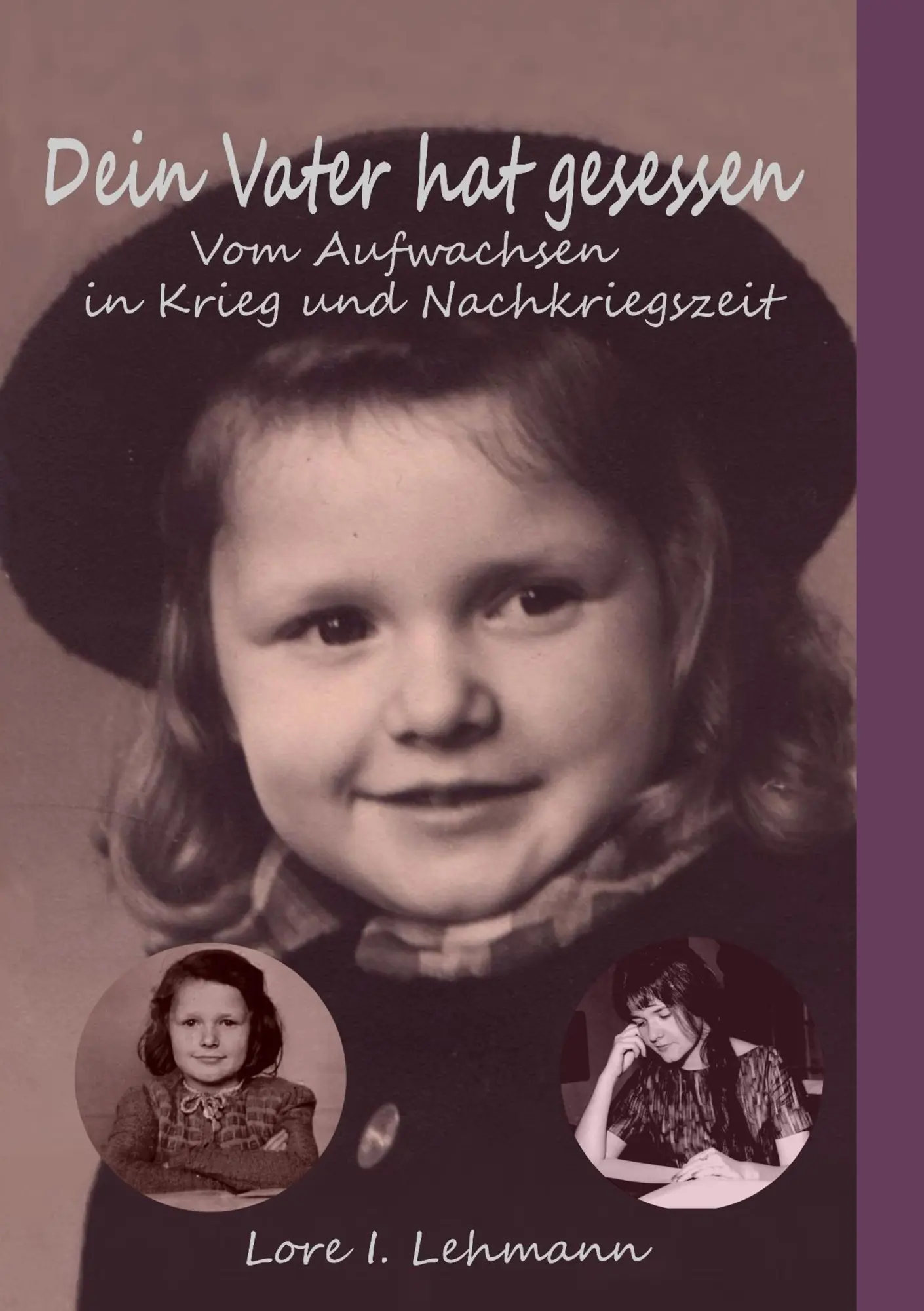 Cover: 9783746006482 | Dein Vater hat gesessen | Vom Aufwachsen in Krieg und Nachkriegszeit