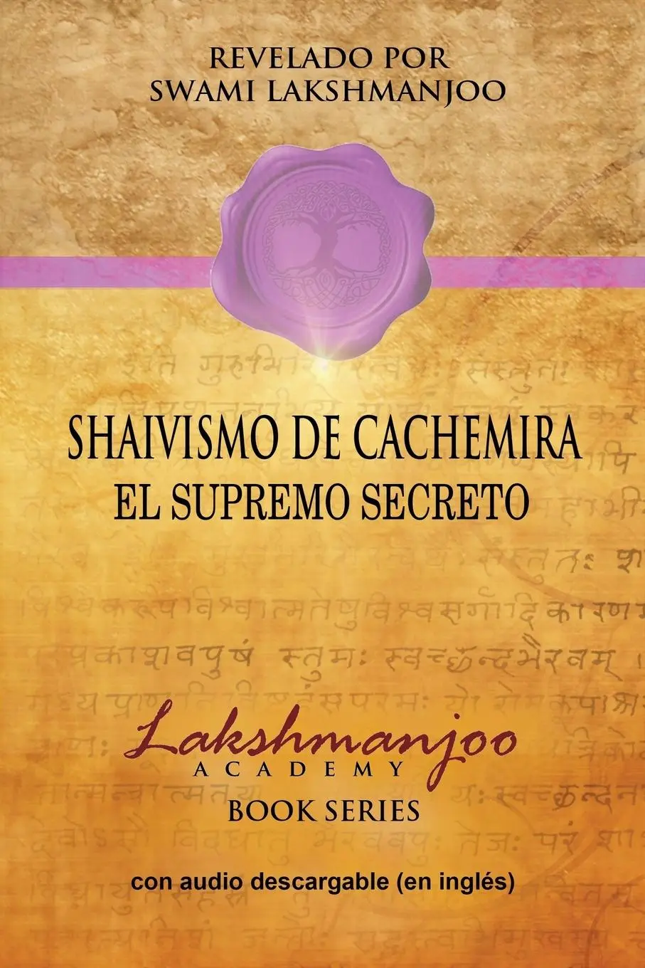 Cover: 9780996636582 | Shaivismo De Cachemira | El Supremo Secreto | Swami Lakshmanjoo | Buch