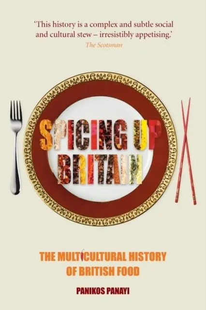 Cover: 9781861896582 | Spicing up Britain | The Multicultural History of British Food | Buch