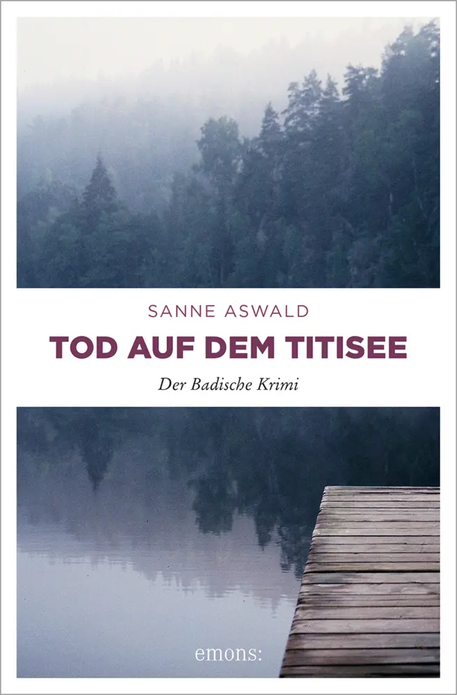 Cover: 9783954516582 | Tod auf dem Titisee | Der Badische Krimi | Sanne Aswald | Taschenbuch