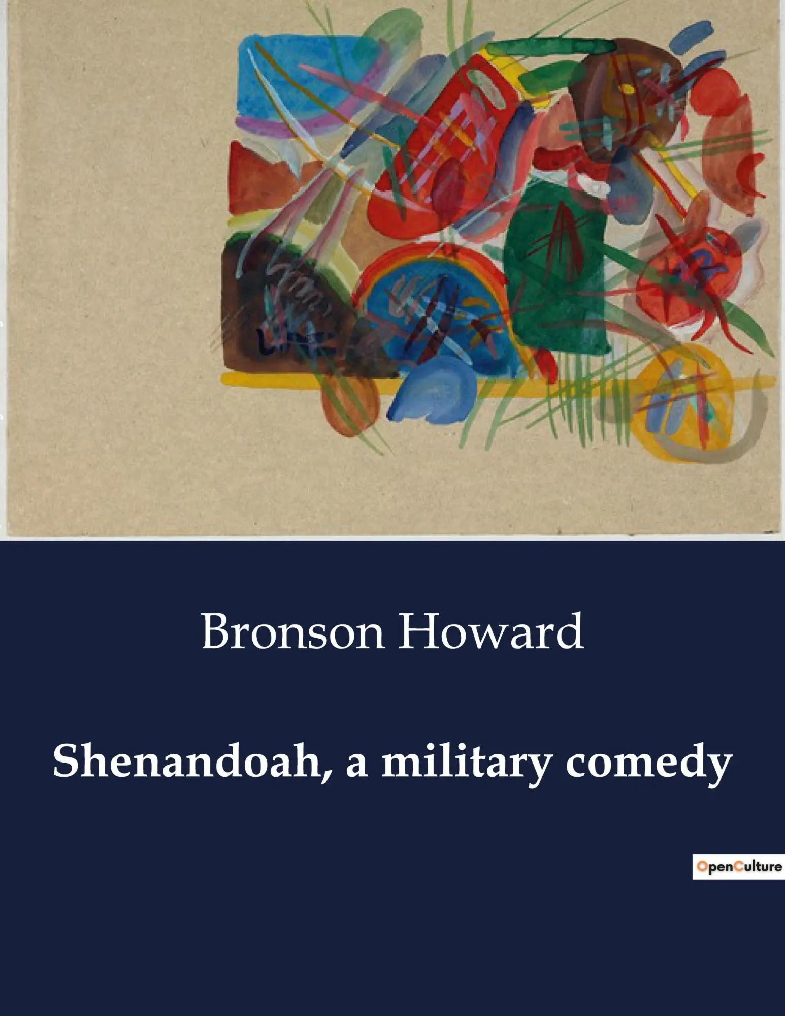 Cover: 9791041996582 | Shenandoah, a military comedy | Bronson Howard | Taschenbuch | 2024