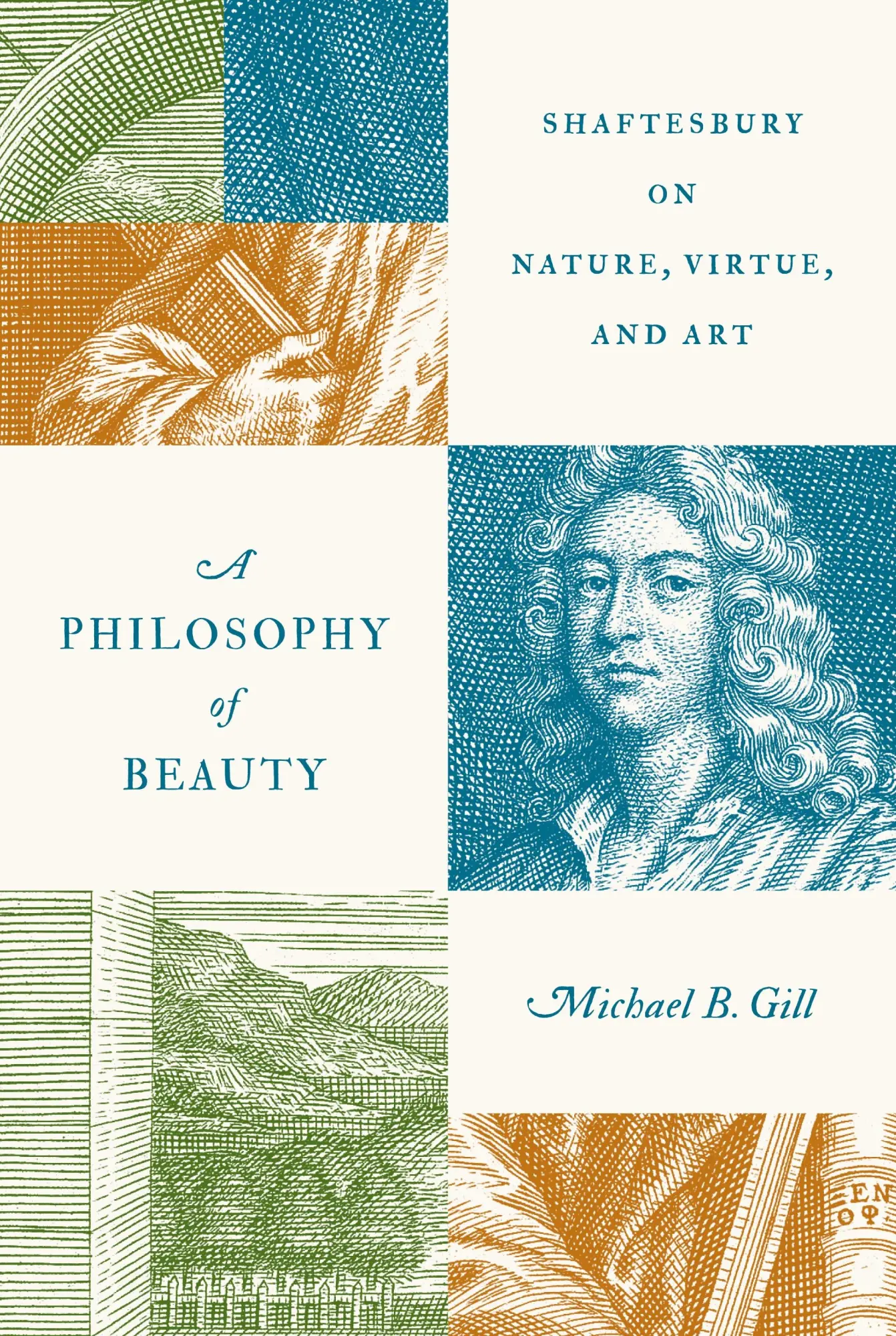 Cover: 9780691226682 | A Philosophy of Beauty | Shaftesbury on Nature, Virtue, and Art | Gill