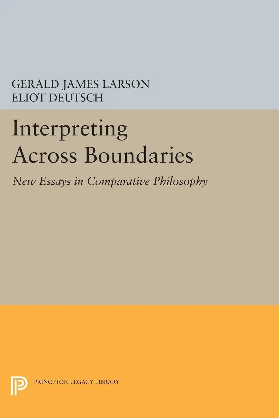Cover: 9780691606682 | Interpreting across Boundaries | New Essays in Comparative Philosophy